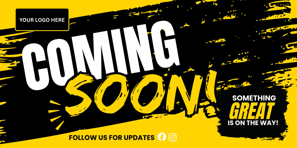 A promotional 'Coming Soon' banner with bold white and yellow text over a black and yellow brushstroke background. It includes a placeholder logo box, social media icons, and the phrase 'Something Great Is On The Way!'.