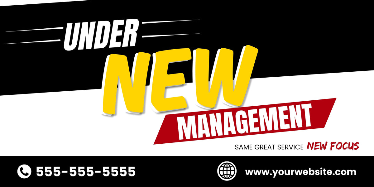 Promotional graphic with the text 'UNDER NEW MANAGEMENT' in large yellow, white, and red lettering on a black and white background, with placeholder contact information and website text at the bottom.