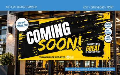 A large digital banner mockup displayed on a storefront window. The banner has a black and yellow paint-splatter design with the text 'COMING SOON!' in bold white and yellow lettering.