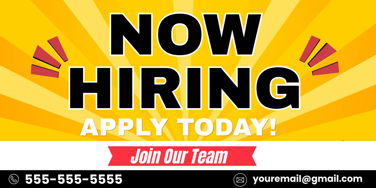 A bright yellow and orange promotional graphic with the words 'NOW HIRING' in large black letters, 'APPLY TODAY!' in white, and 'Join Our Team' on a red banner. Contact information is shown at the bottom: a phone number, an envelope icon, and 'youremail@gmail.