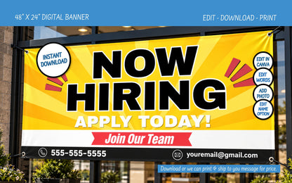 A bright yellow 'Now Hiring' digital banner displayed on a black metal frame outdoors. The banner features bold black text, a red 'Join Our Team' banner, and white and red callout circles with editing options.