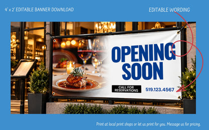 A promotional banner mockup for a restaurant showing a large white banner with blue 'OPENING SOON' text, a food photo, phone number, and black reservation text, mounted outdoors at night. Blue border text says '4' x 2' EDITABLE BANNER DOWNLOAD', 'EDITABLE WORDING', and print instructions.