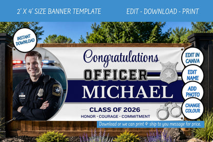 A customizable 'Congratulations Officer Michael' banner template shown mounted outdoors on a wooden fence. The banner features a white and navy blue design with a placeholder photo of a police officer, the text 'Class of 2026', and a police badge graphic.
