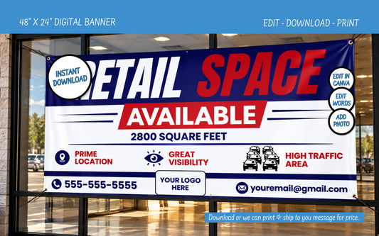 A digital mockup of a retail space availability banner displayed on a storefront window. The banner is blue, white, and red with text reading 'DETAIL SPACE AVAILABLE 2800 SQUARE FEET' and placeholder contact details.