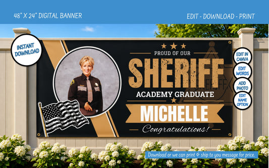 A digital banner template design for a sheriff academy graduate, featuring a black background with gold and white text, a circular portrait of a female sheriff, and an American flag graphic. The banner is displayed mounted on a beige fence with white hydrangea flowers at the base, under a blue sky.