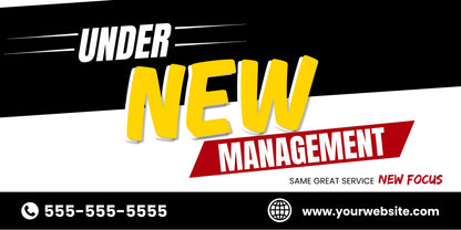 Promotional graphic with the text 'UNDER NEW MANAGEMENT' in large yellow, white, and red lettering on a black and white background, with placeholder contact information and website text at the bottom.