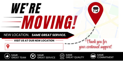 A promotional graphic for a business moving, with large text reading 'WE'RE MOVING!' in black and red, a red location pin icon, a blank contact form, and a footer with icons for team, service, quality, and commitment.