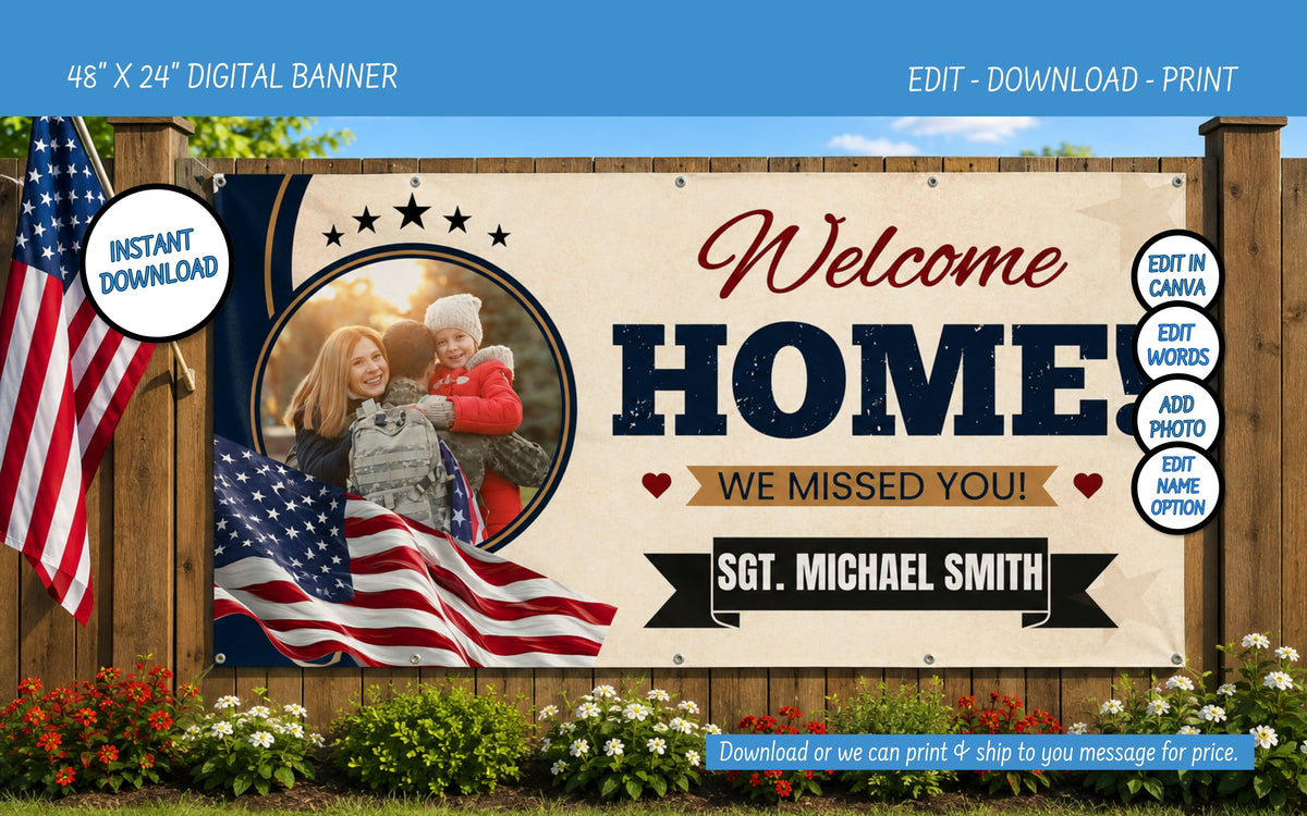 A patriotic digital welcome home banner template shown mounted on a wooden fence, with a photo of a mother and child, American flags, and customizable text including 'Welcome Home' and 'Sgt. Michael Smith'.