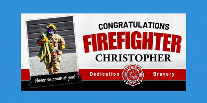 A personalized firefighter dedication sign or print featuring the text 'CONGRATULATIONS FIREFIGHTER CHRISTOPHER' with a photo of a firefighter in turnout gear on the left, a red Maltese cross emblem, and the words 'Dedication' and 'Bravery' on a white background with a blue border.